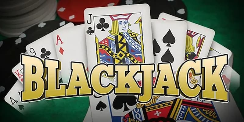 Thuật ngữ cơ bản ở trong game bài Blackjack